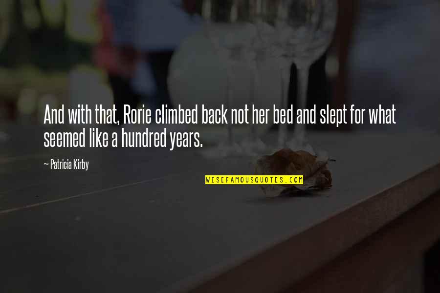 Pariguayo Definicion Quotes By Patricia Kirby: And with that, Rorie climbed back not her Pariguayo Definicion Quotes By Patricia Kirby: And with that, Rorie climbed back not her
