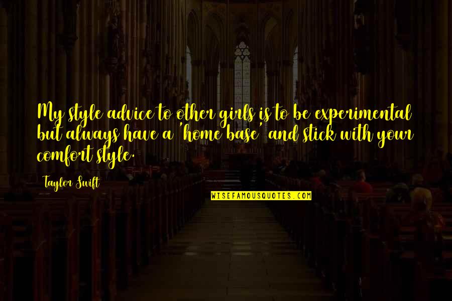 Parlabane Quotes By Taylor Swift: My style advice to other girls is to