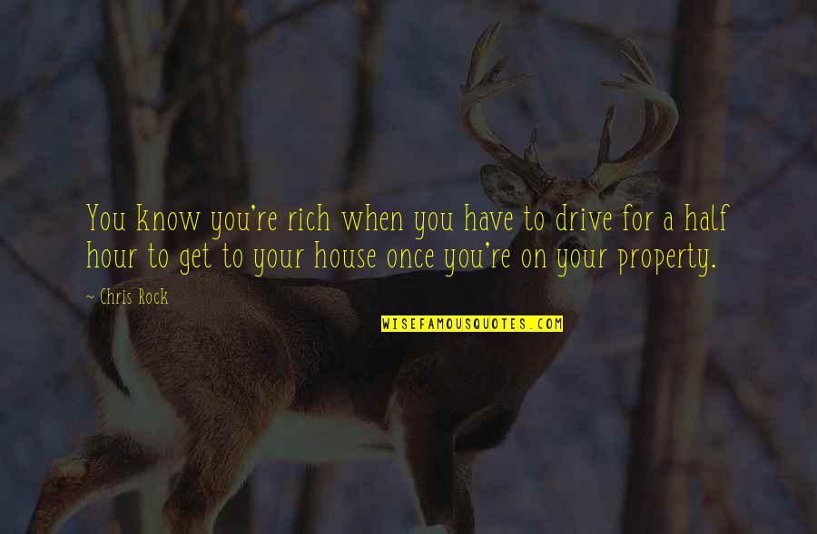 Parnika Construction Quotes By Chris Rock: You know you're rich when you have to Parnika Construction Quotes By Chris Rock: You know you're rich when you have to