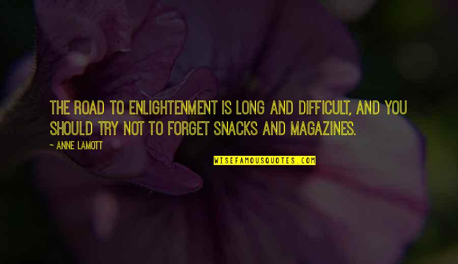 Parrano Cheese Quotes By Anne Lamott: The road to enlightenment is long and difficult, Parrano Cheese Quotes By Anne Lamott: The road to enlightenment is long and difficult,
