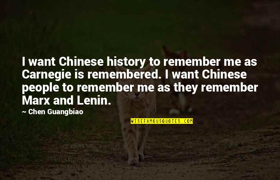 Parrishs Vacuum Quotes By Chen Guangbiao: I want Chinese history to remember me as Parrishs Vacuum Quotes By Chen Guangbiao: I want Chinese history to remember me as