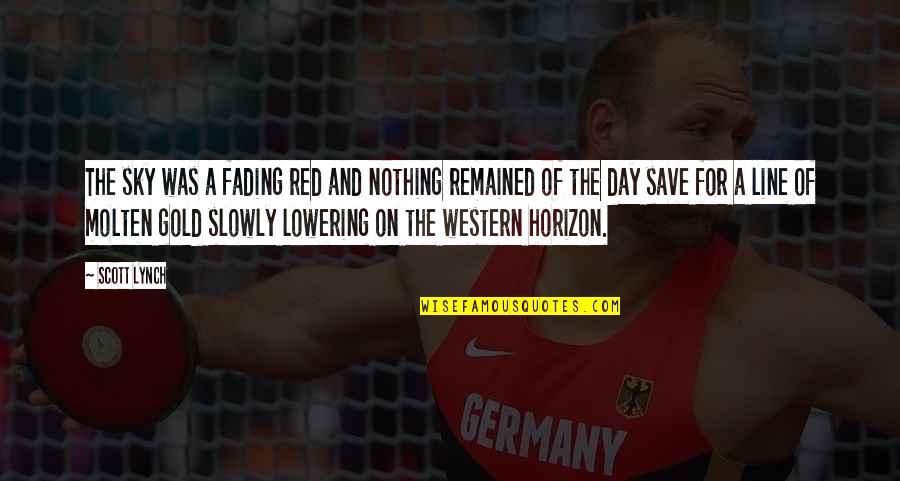 Parson Brownlow Quotes By Scott Lynch: The sky was a fading red and nothing