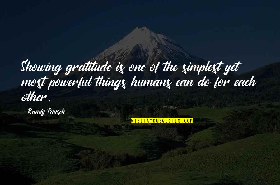 Parting Lovers Quotes By Randy Pausch: Showing gratitude is one of the simplest yet