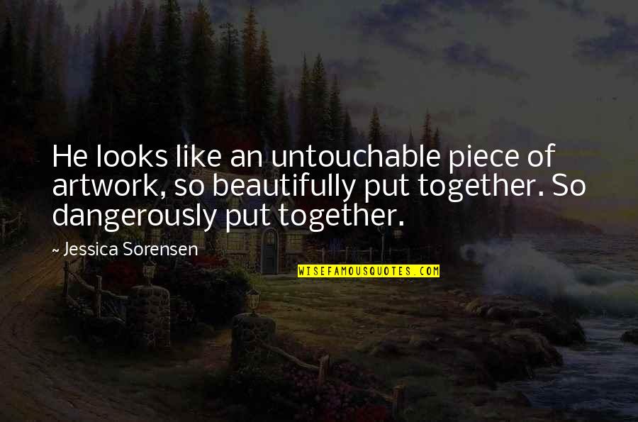 Partita Iva Quotes By Jessica Sorensen: He looks like an untouchable piece of artwork, Partita Iva Quotes By Jessica Sorensen: He looks like an untouchable piece of artwork,