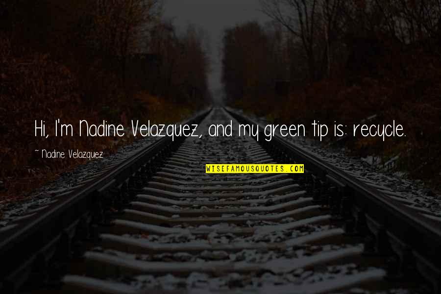 Partitioning Quotes By Nadine Velazquez: Hi, I'm Nadine Velazquez, and my green tip