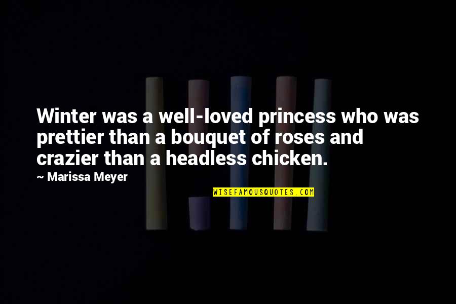 Partnerschaft Manifestieren Quotes By Marissa Meyer: Winter was a well-loved princess who was prettier