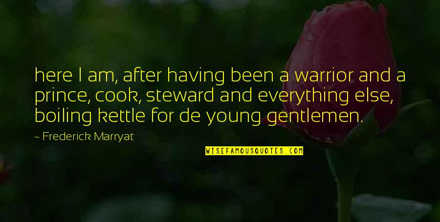 Parys Mountain Quotes By Frederick Marryat: here I am, after having been a warrior Parys Mountain Quotes By Frederick Marryat: here I am, after having been a warrior