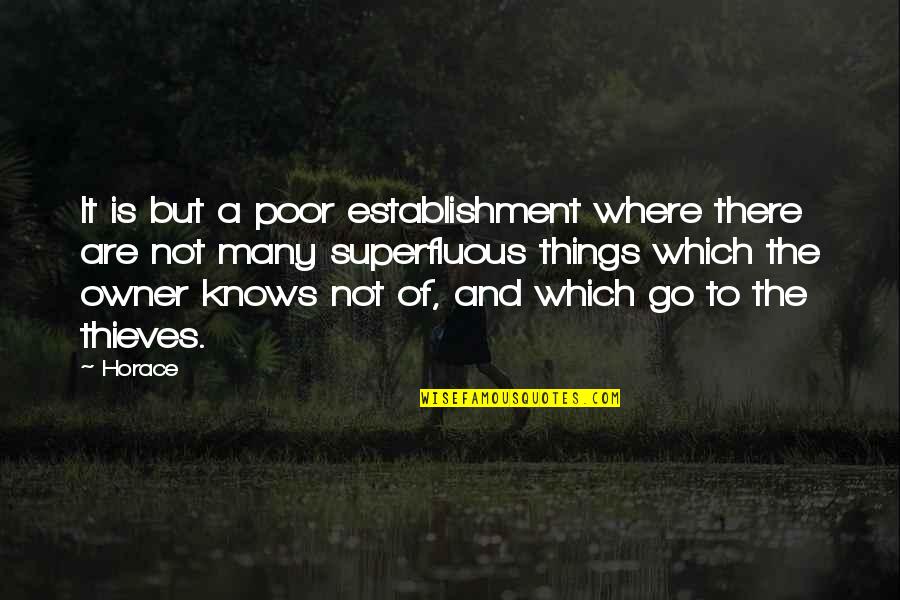 Pasek Cranberry Quotes By Horace: It is but a poor establishment where there Pasek Cranberry Quotes By Horace: It is but a poor establishment where there