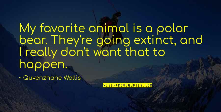 Paskatinti Quotes By Quvenzhane Wallis: My favorite animal is a polar bear. They're