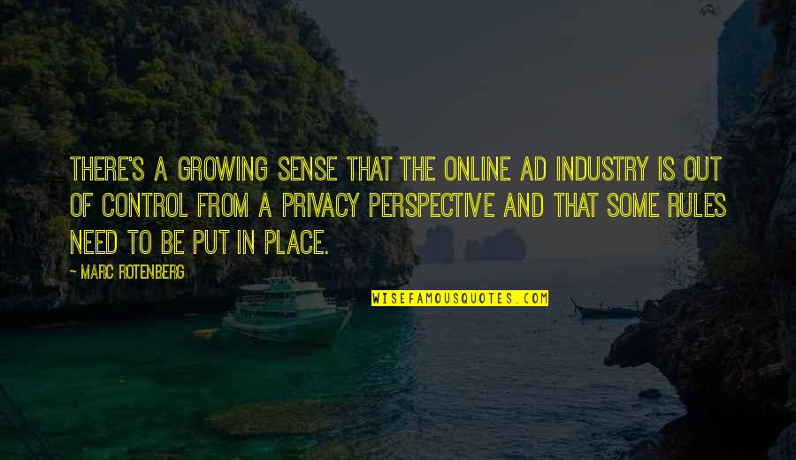 Pass Out Students Quotes By Marc Rotenberg: There's a growing sense that the online ad