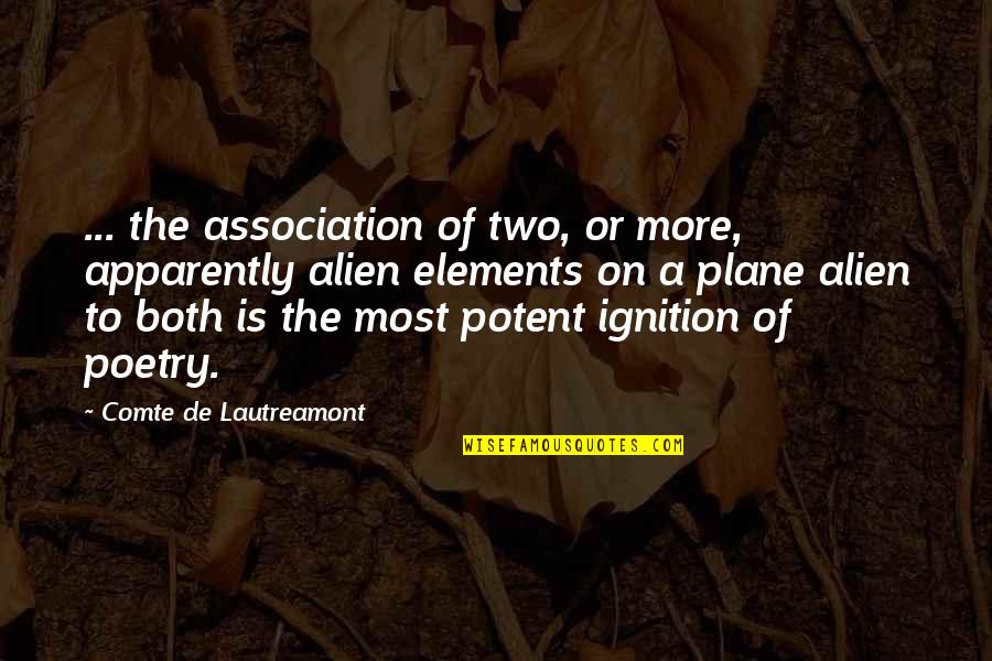 Pass The Hat Quotes By Comte De Lautreamont: ... the association of two, or more, apparently Pass The Hat Quotes By Comte De Lautreamont: ... the association of two, or more, apparently