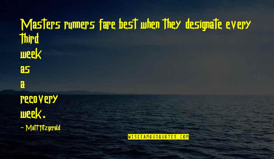 Passaporte Qualifica Quotes By Matt Fitzgerald: Masters runners fare best when they designate every