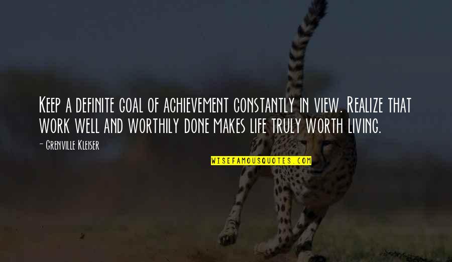 Passaro Quotes By Grenville Kleiser: Keep a definite goal of achievement constantly in Passaro Quotes By Grenville Kleiser: Keep a definite goal of achievement constantly in