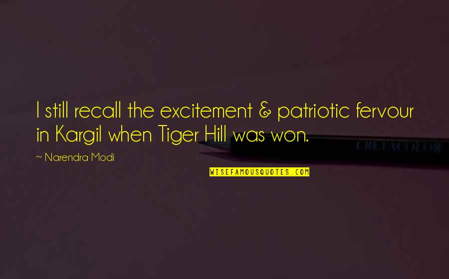 Passion Beats Talent Quotes By Narendra Modi: I still recall the excitement & patriotic fervour Passion Beats Talent Quotes By Narendra Modi: I still recall the excitement & patriotic fervour