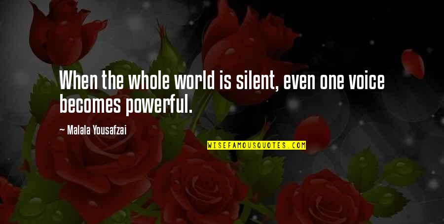 Passionist Sunday Quotes By Malala Yousafzai: When the whole world is silent, even one Passionist Sunday Quotes By Malala Yousafzai: When the whole world is silent, even one