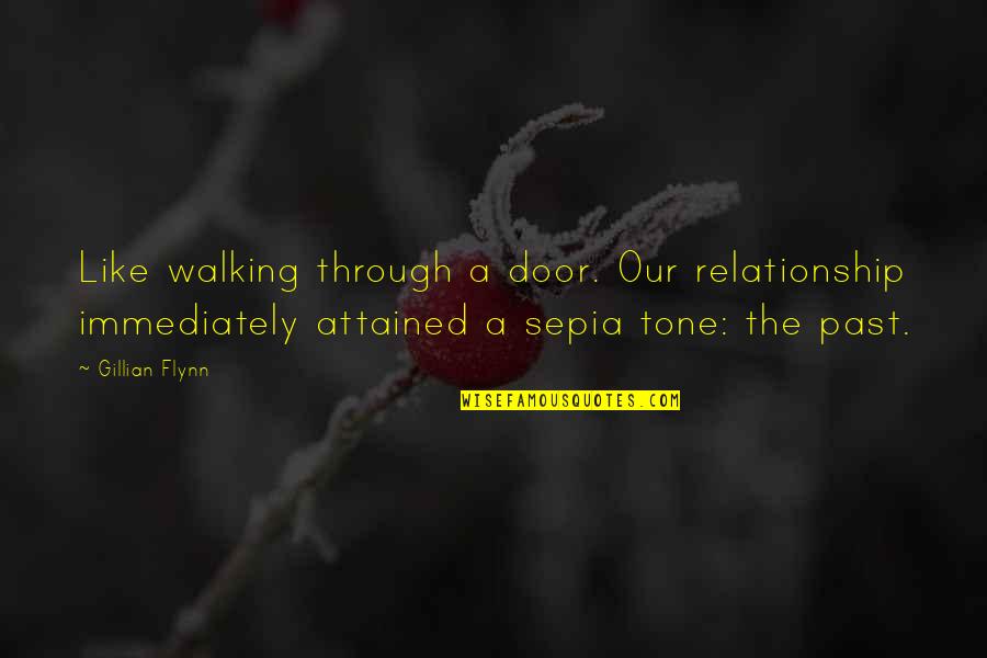Past Is Past Relationship Quotes By Gillian Flynn: Like walking through a door. Our relationship immediately Past Is Past Relationship Quotes By Gillian Flynn: Like walking through a door. Our relationship immediately