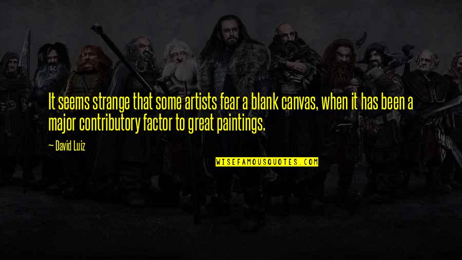 Pasta With Tomato Sauce Quotes By David Luiz: It seems strange that some artists fear a Pasta With Tomato Sauce Quotes By David Luiz: It seems strange that some artists fear a