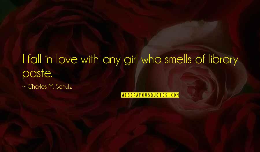 Paste In R Without Quotes By Charles M. Schulz: I fall in love with any girl who