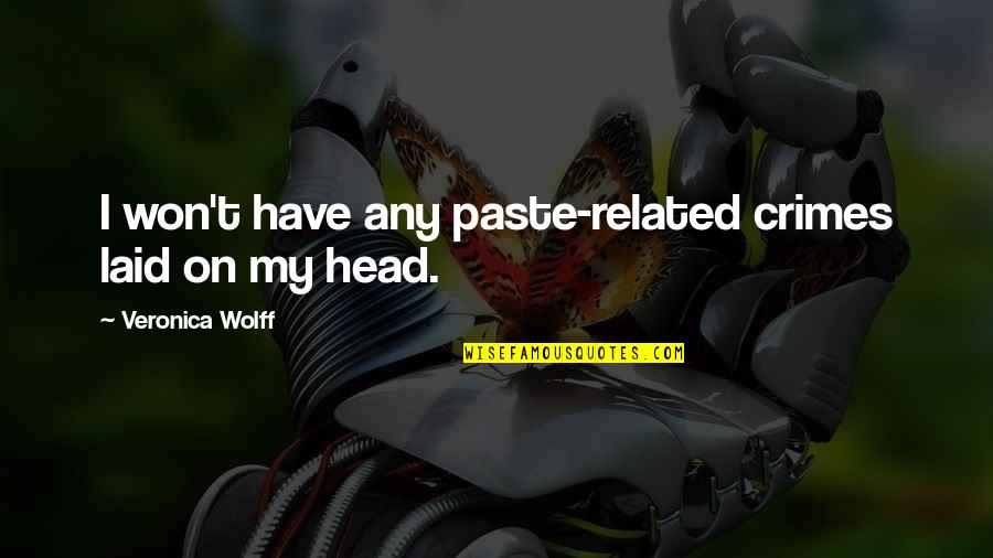 Paste In R Without Quotes By Veronica Wolff: I won't have any paste-related crimes laid on Paste In R Without Quotes By Veronica Wolff: I won't have any paste-related crimes laid on