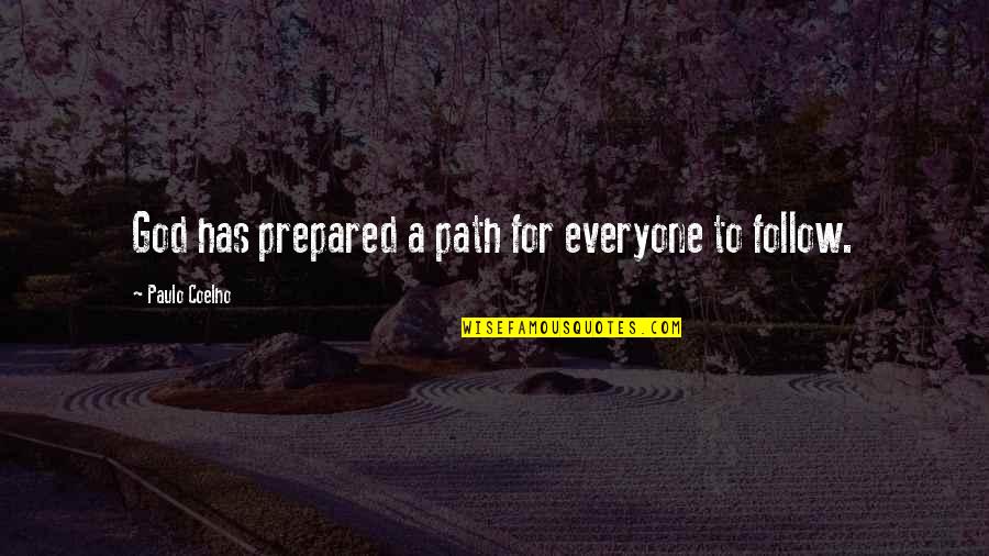 Path Success Quotes By Paulo Coelho: God has prepared a path for everyone to