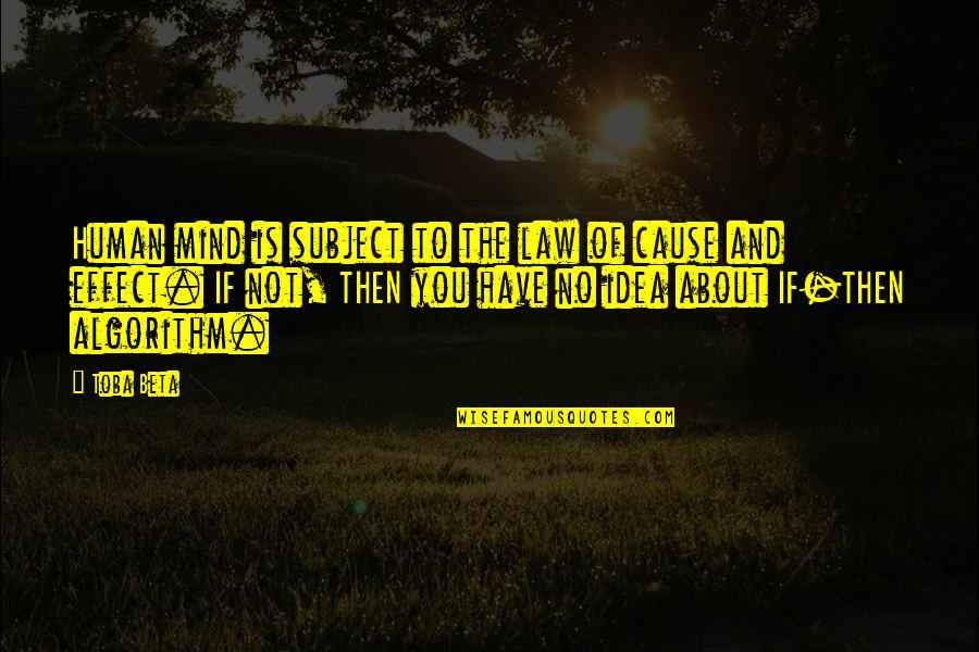 Pathfinder Kingmaker Harrim Quotes By Toba Beta: Human mind is subject to the law of Pathfinder Kingmaker Harrim Quotes By Toba Beta: Human mind is subject to the law of