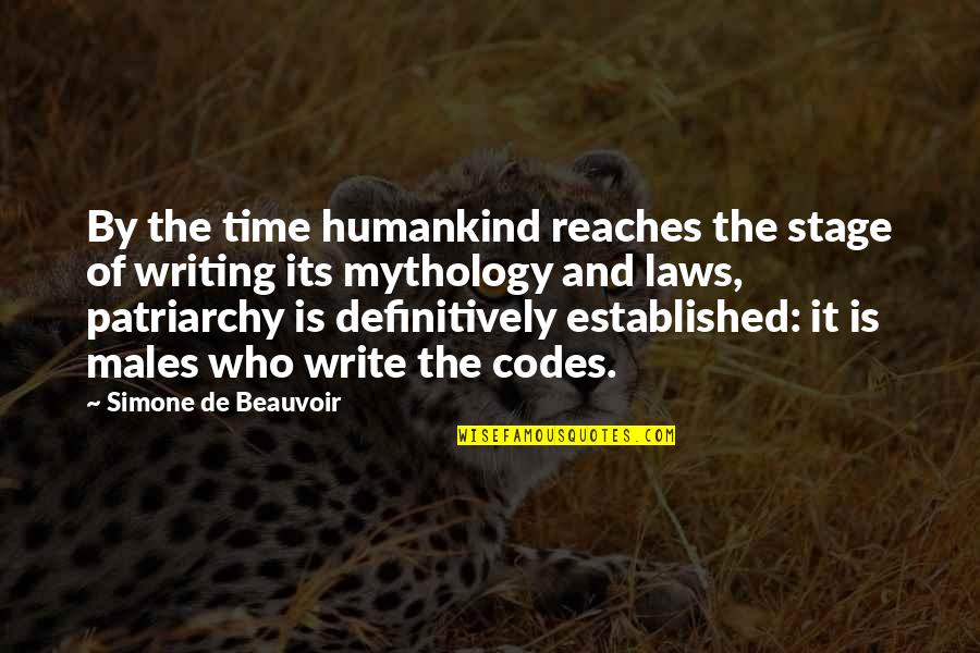 Patriarchy Quotes By Simone De Beauvoir: By the time humankind reaches the stage of