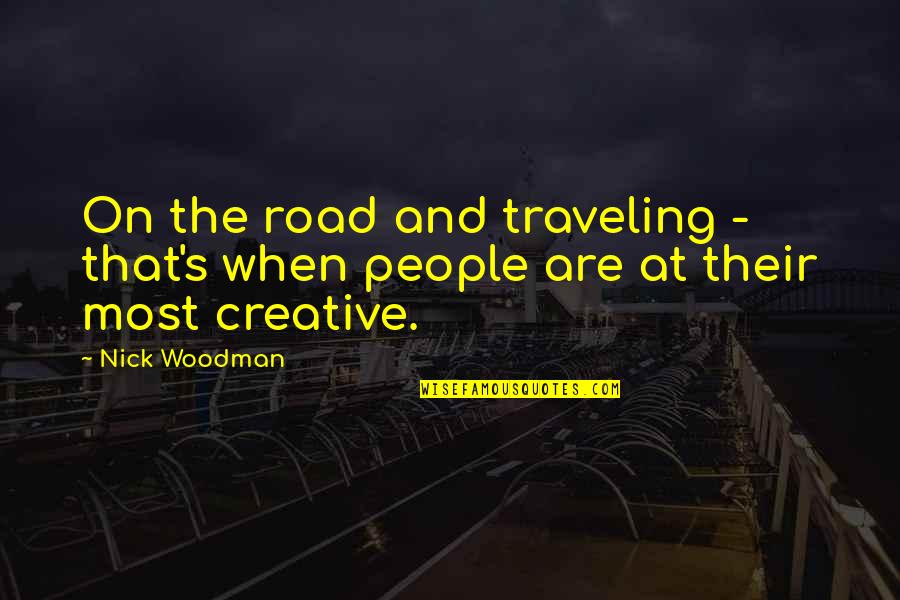 Patrick Bateman Music Quotes By Nick Woodman: On the road and traveling - that's when
