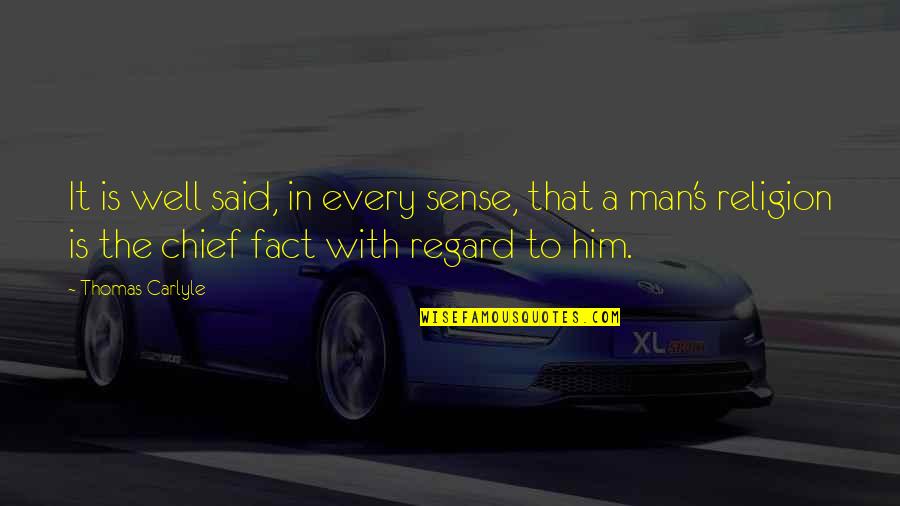 Patrick Francis Healy Quotes By Thomas Carlyle: It is well said, in every sense, that