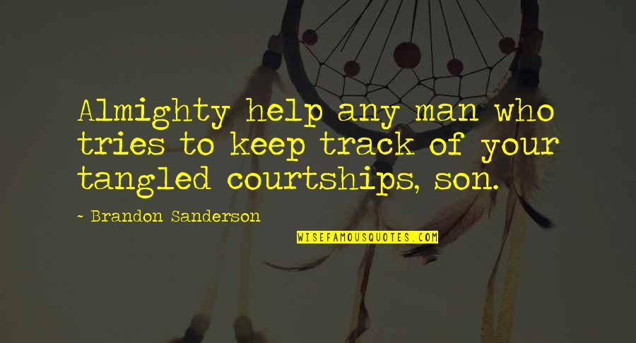 Patriots Game Day Quotes By Brandon Sanderson: Almighty help any man who tries to keep Patriots Game Day Quotes By Brandon Sanderson: Almighty help any man who tries to keep