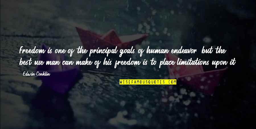 Patroklos Alpha Quotes By Edwin Conklin: Freedom is one of the principal goals of