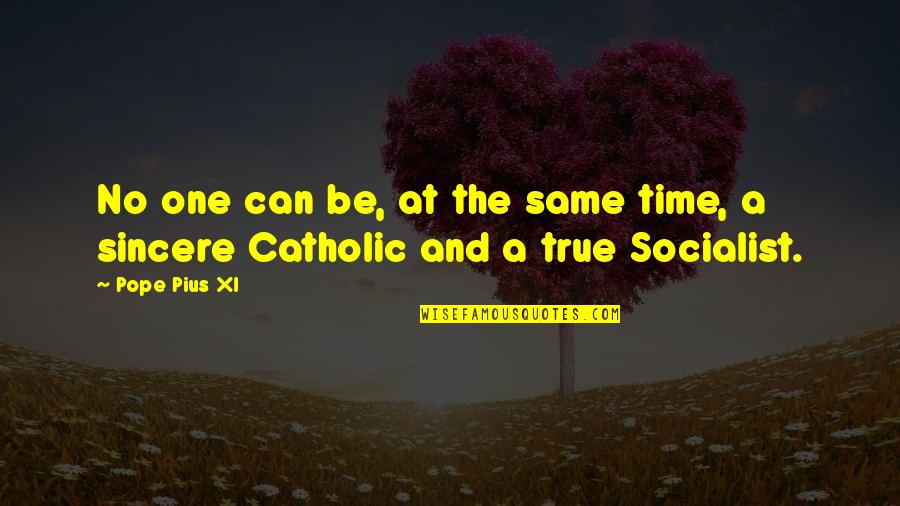 Paul Meier Md Quotes By Pope Pius XI: No one can be, at the same time,