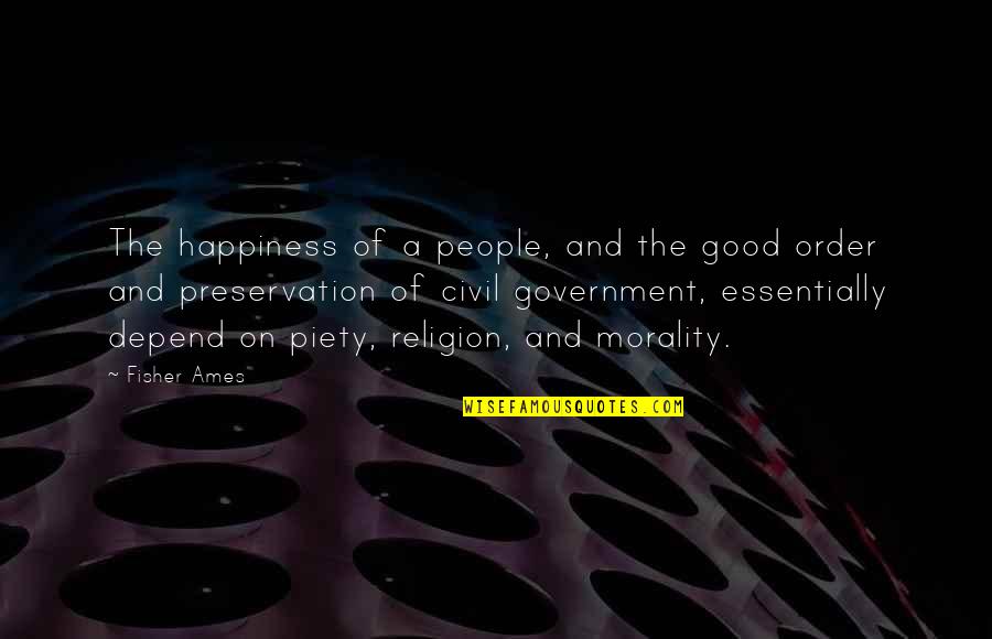 Paulas Pizza Quotes By Fisher Ames: The happiness of a people, and the good Paulas Pizza Quotes By Fisher Ames: The happiness of a people, and the good