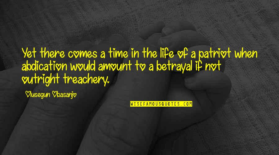 Pavolia Quotes By Olusegun Obasanjo: Yet there comes a time in the life