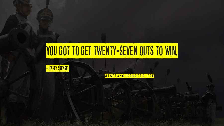 Pawlikowski Violin Quotes By Casey Stengel: You got to get twenty-seven outs to win. Pawlikowski Violin Quotes By Casey Stengel: You got to get twenty-seven outs to win.
