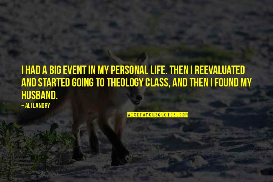 Pawprint Quotes By Ali Landry: I had a big event in my personal