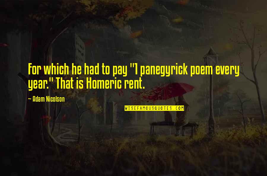 Pay Rent Quotes By Adam Nicolson: For which he had to pay "1 panegyrick