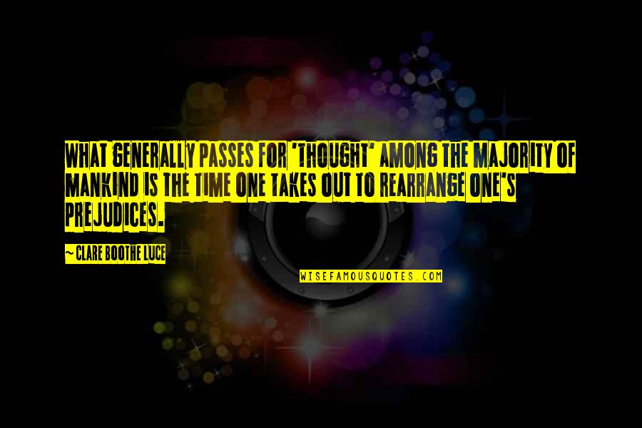 Paychecks Intuit Quotes By Clare Boothe Luce: What generally passes for 'thought' among the majority Paychecks Intuit Quotes By Clare Boothe Luce: What generally passes for 'thought' among the majority