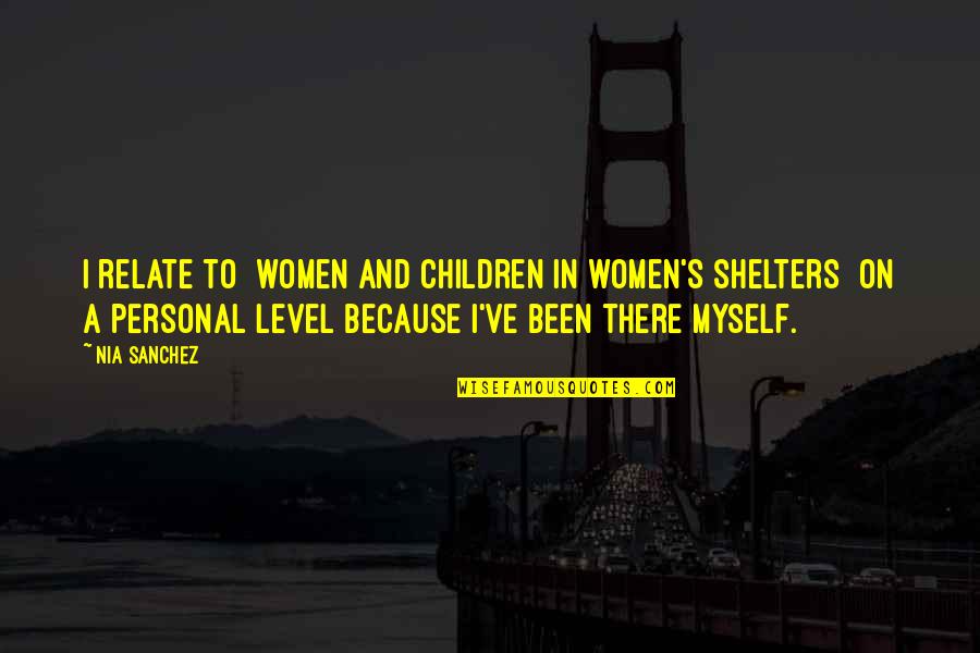 Payden Emerging Quotes By Nia Sanchez: I relate to [women and children in women's Payden Emerging Quotes By Nia Sanchez: I relate to [women and children in women's
