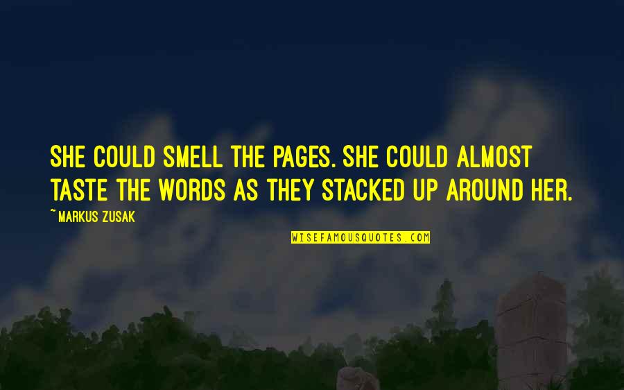 Payphone Lyrics Quotes By Markus Zusak: She could smell the pages. She could almost