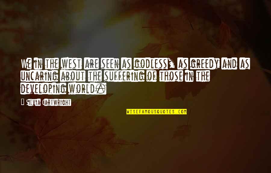 Pazienza Vs Haugen Quotes By Silvia Cartwright: We in the west are seen as godless,