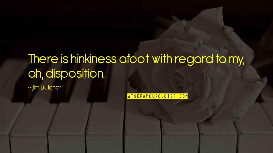 Pcp Pneumonia Quotes By Jim Butcher: There is hinkiness afoot with regard to my,