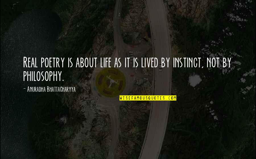 Peace Albert Einstein Quotes By Anuradha Bhattacharyya: Real poetry is about life as it is