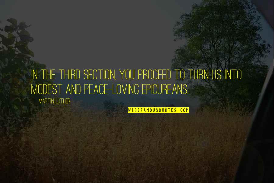 Peace In The Us Quotes By Martin Luther: In the third section, you proceed to turn Peace In The Us Quotes By Martin Luther: In the third section, you proceed to turn