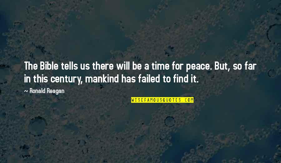 Peace In The Us Quotes By Ronald Reagan: The Bible tells us there will be a Peace In The Us Quotes By Ronald Reagan: The Bible tells us there will be a