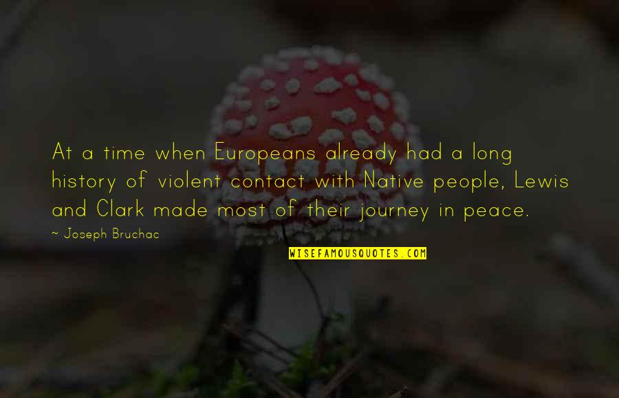 Peace Time Quotes By Joseph Bruchac: At a time when Europeans already had a