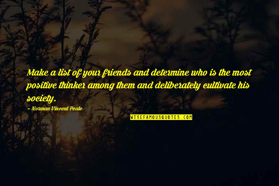 Peale Inspirational Quotes By Norman Vincent Peale: Make a list of your friends and determine