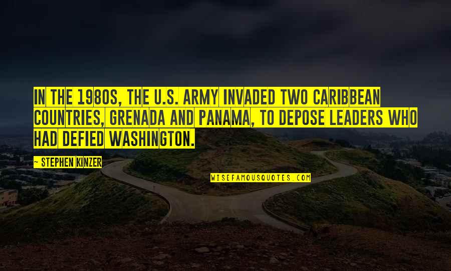 Pechero Dr Quotes By Stephen Kinzer: In the 1980s, the U.S. Army invaded two Pechero Dr Quotes By Stephen Kinzer: In the 1980s, the U.S. Army invaded two