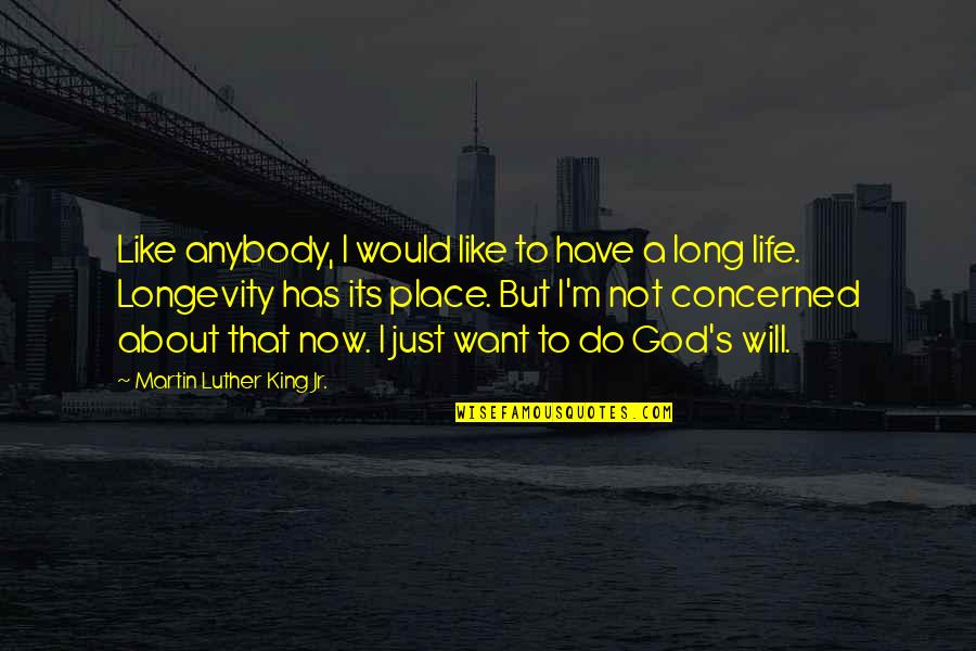 Pechorin Duel Quotes By Martin Luther King Jr.: Like anybody, I would like to have a