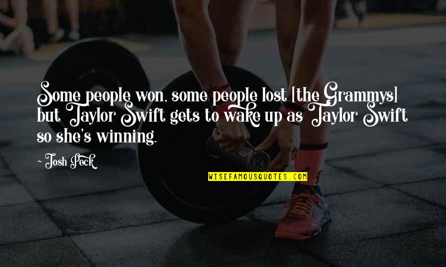 Peck's Quotes By Josh Peck: Some people won, some people lost [the Grammys]