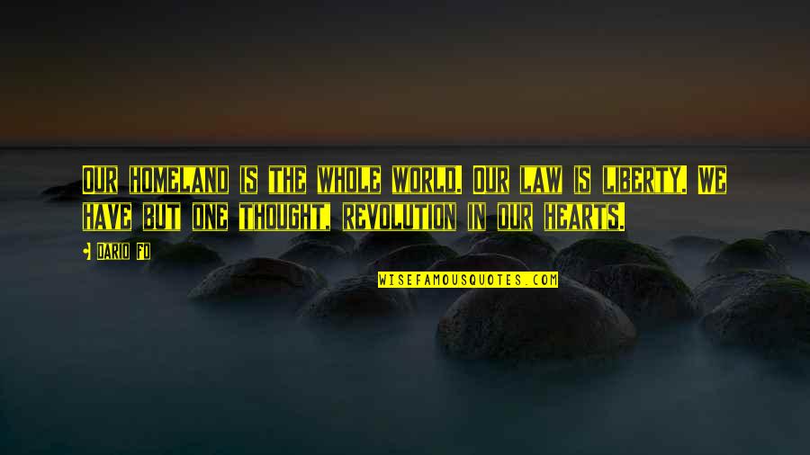Pecus In Latin Quotes By Dario Fo: Our homeland is the whole world. Our law Pecus In Latin Quotes By Dario Fo: Our homeland is the whole world. Our law
